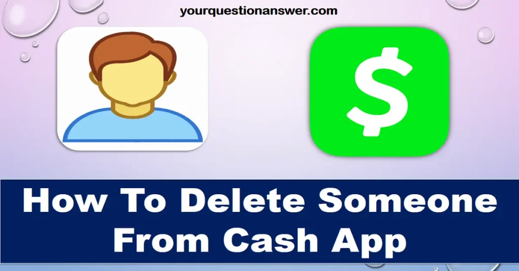 how to delete someone from cash app,