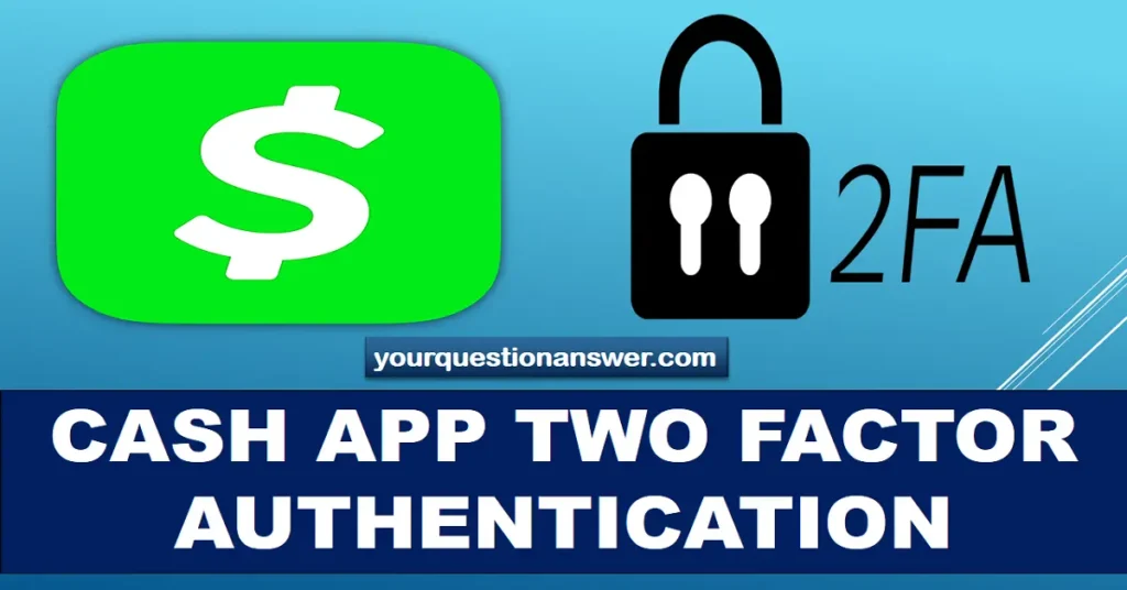 cash app two factor authentication,